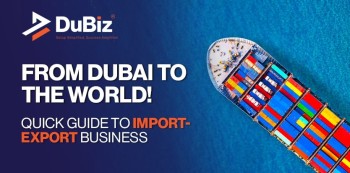 How to start an import export business in Dubai