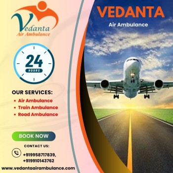 Obtain Vedanta Air Ambulance in Ranchi with Perfect Medical Benefits