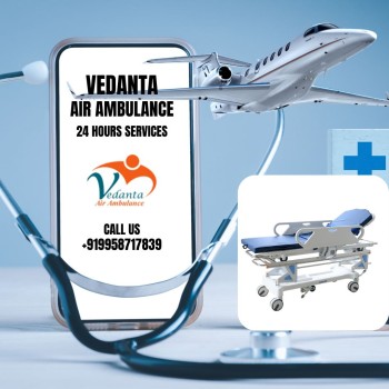 Hire Vedanta Air Ambulance from Chennai with Effective Medical Treatment