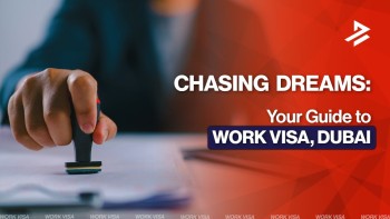 How to Apply For a Dubai Work Visa