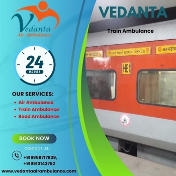 Vedanta Train Ambulance Service In Kolkata Offers Safe And Secure Medical Transportation