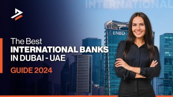 Top International Banks in Dubai, UAE