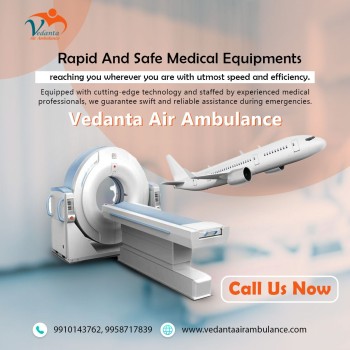 Vedanta Air Ambulance in Kolkata provides Qualified Medical Staff