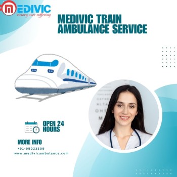 Medivic Aviation Train Ambulance in Chennai Could Keep You Stress-Free during the Journey