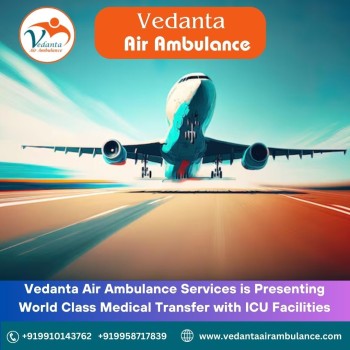 Utilize Vedanta Air Ambulance from Mumbai with Essential Medical Attention