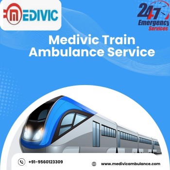 Medivic Train Ambulance Service in Patna offers the latest healthcare offerings