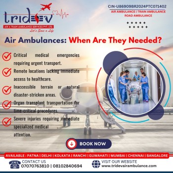 An Emergency Tridev Air Ambulance Services in Ranchi for You