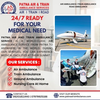 Always Patna Air Ambulance Available For Patient