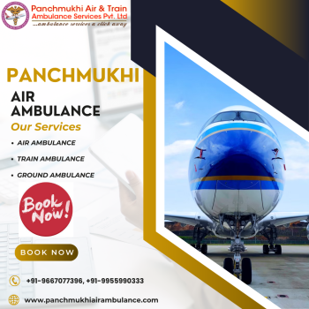 With Hi-Tech Medical Arrangements Use Panchmukhi Air Ambulance Services in Ranchi