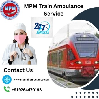 Choose MPM Train Ambulance Service in Guwahati for Stress-free Patient Transfer across Cities