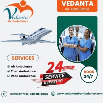 Use Vedanta Air Ambulance Service in Gorakhpur with Modern Ventilator Setup at Affordable Price