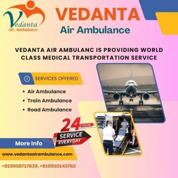 Hire Affordable Price Vedanta Air Ambulance Service in Ahmedabad with Healthcare Service