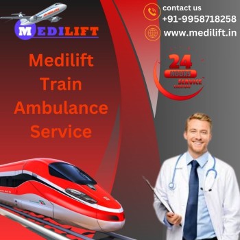 Get Reliable Medical Transportation with Medilift Train Ambulance Service in guwahati