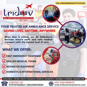 Book Emergency Tridev Air Ambulance Patna with All Amenities