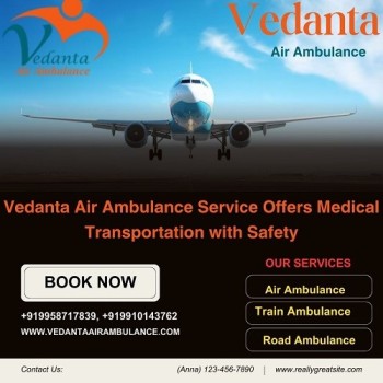 Book Vedanta Air Ambulance Service in Kochi with Full Advanced Medical Equipment 