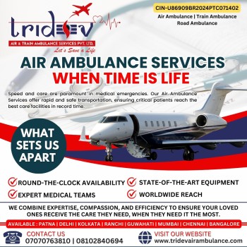 Need The Tridev Air Ambulance Services in Ranchi for Your Relative?