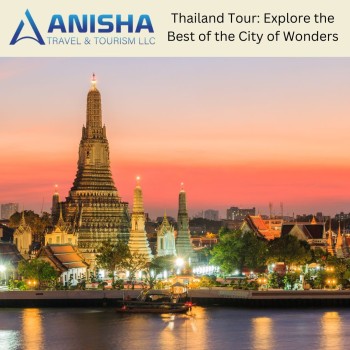 Thailand Tour: Explore the Best of the City of Wonders