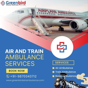 Transfer Your Patient with Greenbird Air and Train Ambulance Service in Chennai