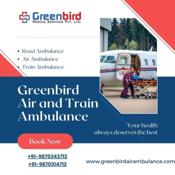 Get Advanced Medical Equipment Board Greenbird Air and Train Ambulance Service in Visakhapatnam