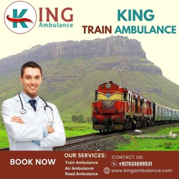 For Safe and Painless Transfer Use King Train Ambulance in Kolkata