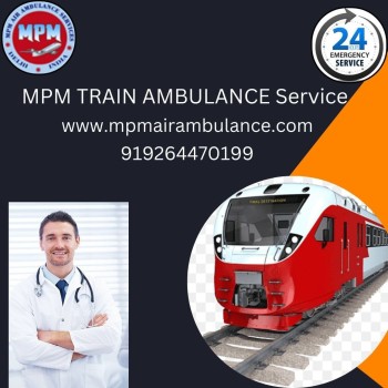 MPM Train Ambulance in Nagpur gives High-Quality Relocation Service