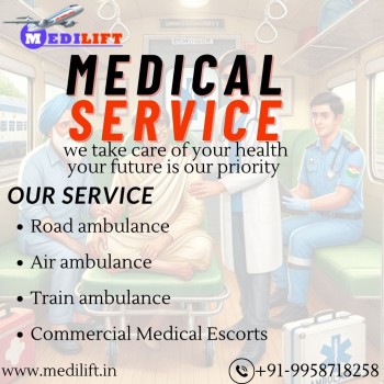 Use Medilift Train Ambulance Service in Guwahati as a medical emergency to evacuate