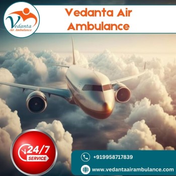 Obtain Air Ambulance from Guwahati at a Low Charge by Vedanta