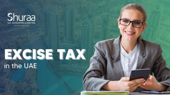 Excise Tax in the UAE - Shuraa Tax