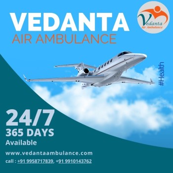 Utilize Air Ambulance in Patna with Perfect Medical Aid by Vedanta