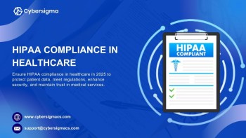 Ensure your organization is HIPAA Compliance in Healthcare Compliant today