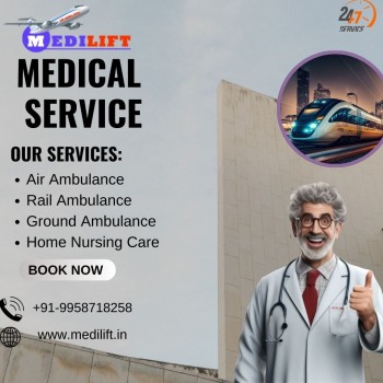 Medilift Train Ambulance in Guwahati is helpful in Quick Transfer of Patients