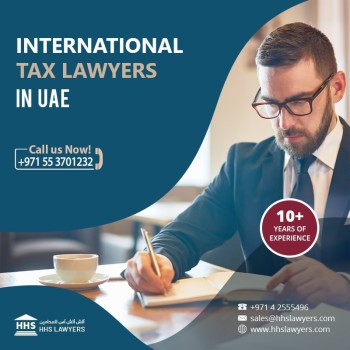 looking for International Tax disputes Lawyer in UAE