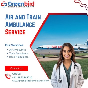 Greenbird Air and Train Ambulance in Jamshedpur provides everything you need during Transfer