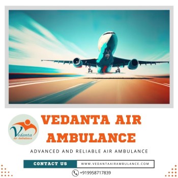 Take Air Ambulance from Delhi with Full Medical Features by Vedanta