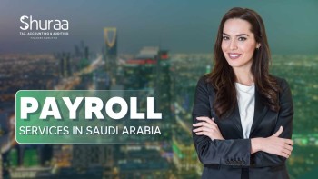 Payroll Services in Saudi Arabia - Shuraa Tax