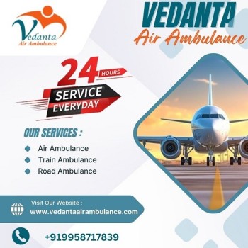 Book Vedanta Air Ambulance Service in Siliguri with Top-class Medical Devices at Affordable Price