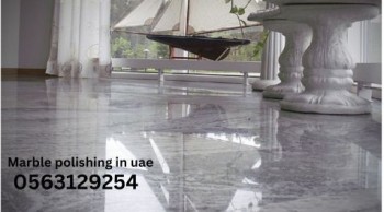 Marble Polishing Service In rak al khaimah 0563129254