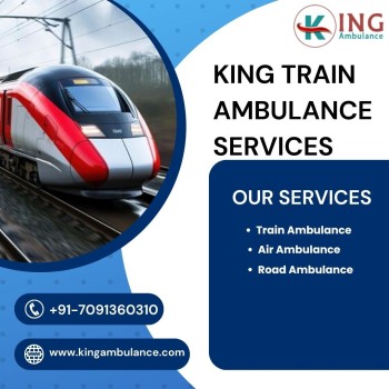 King Train Ambulance in Delhi provides the latest Transportation Facilities