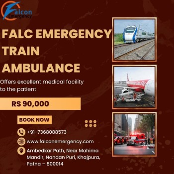 Travel with Falc Emergency Train Ambulance in Kolkata and get Exceptional Care