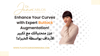 Buttock Augmentation in Dubai | Dr Juan Carlos