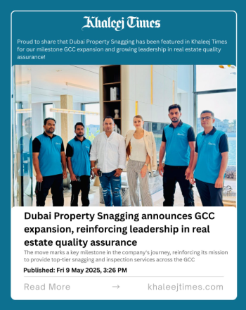 Property Inspection Dubai – Trusted Snagging & Inspection Experts