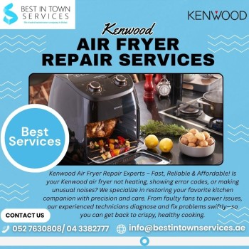 Best In Town Services - Kenwood Air Fryer Repair Service 