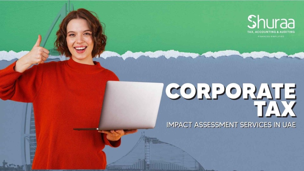 How to Get a Corporate Tax Assessment in UAE – Step-by-Step Guide