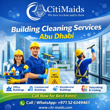 Building Cleaning Services Abu Dhabi – Professional & Reliable Facility Cleaning
