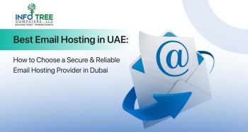 Best Email Hosting in UAE: How to Choose a Secure & Reliable Email Hosting Provider in Dubai