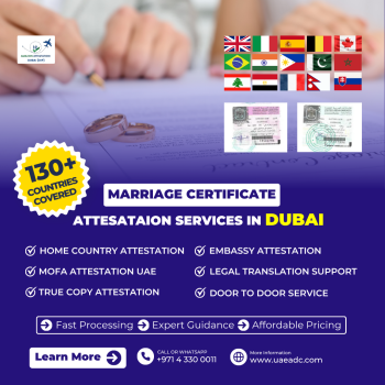 Marriage Certificate Attestation in Dubai – Fast, Trusted & Accepted for 130+ Countries