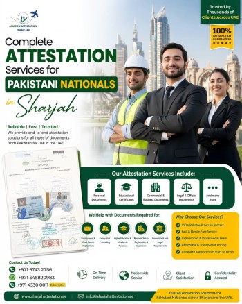 Complete Attestation Services for Pakistani Nationals in Sharjah!