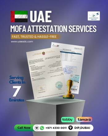 MOFA Attestation in Dubai Made Easy – Fast, Reliable & UAE Approved