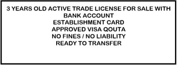 3 YEARS OLD ACTIVE TRADE LICENSE AVAILABLE FOR SALE WITH BANK ACCOUNT 