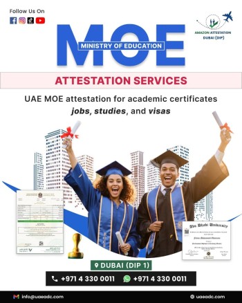 MOE Attestation Services in Dubai, UAE
